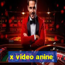 x video anine